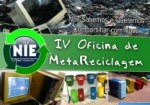 IV Oficina de Metareciclagem segue até 27/09 em Santarém